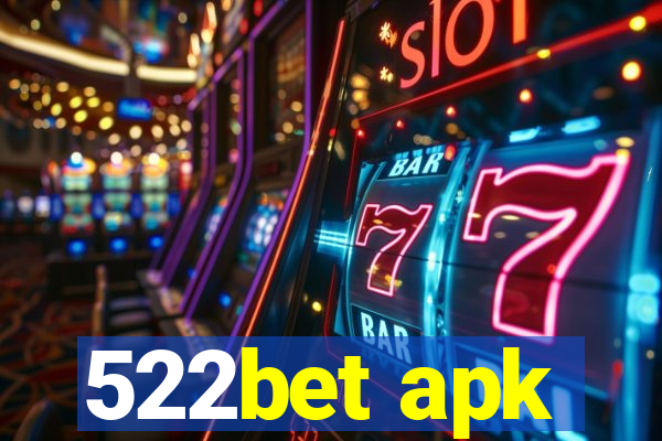 522bet apk